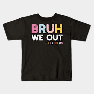 Bruh We Out Kids T-Shirt